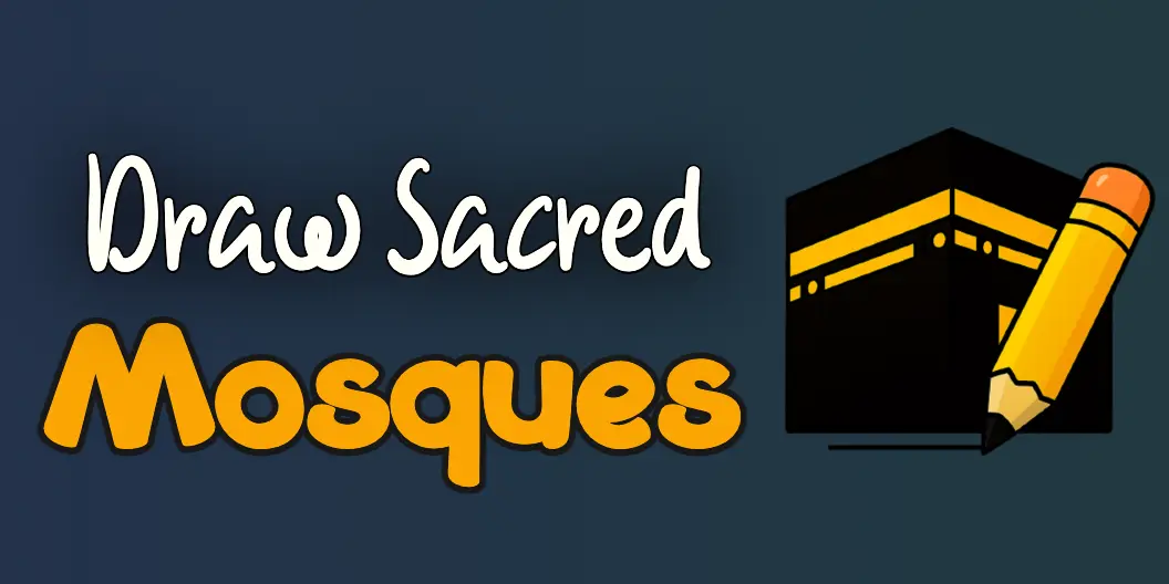 Draw Sacred Mosques